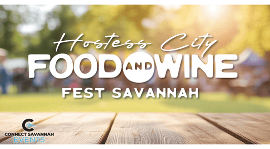 Hostess City Food & Wine Fest Savannah